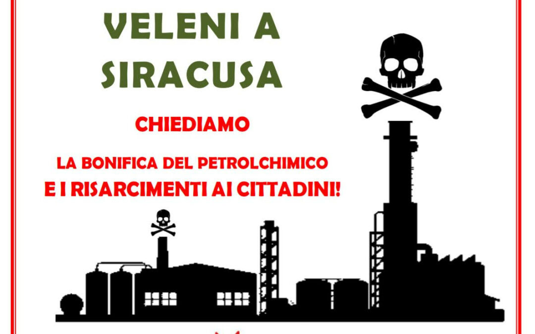 Quarant’anni di veleni. O la bonifica o la chiusura del petrolchimico, senza “se” e senza “ma”!   CODICI annuncia una class action per i risarcimenti ai cittadini